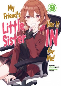 My Friend's Little Sister Has It in for Me! Volume 9 - MangaShop.ro
