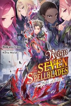 Reign of the Seven Spellblades: Side of Fire - MangaShop.ro