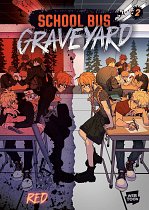 School Bus Graveyard, Volume 2 light novel