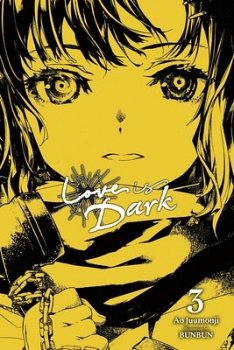 Love Is Dark, Vol. 3 - MangaShop.ro