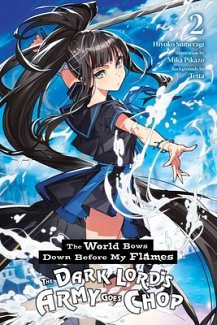 World Bows Down Before My Flames, Vol. 2 (Novel): Volume 2