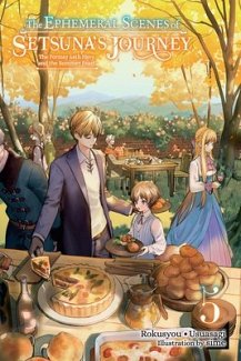Ephemeral Scenes of Setsuna's Journey, Vol. 5 (Light Novel): The Former 68th Hero and the Summer Feast