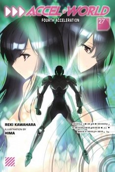 Accel World, Vol. 27 (Light Novel) - MangaShop.ro