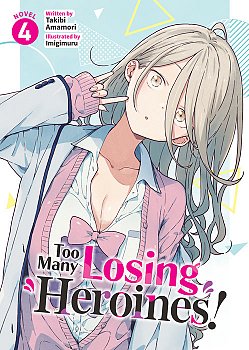 Too Many Losing Heroines! (Light Novel) Vol. 4 - MangaShop.ro