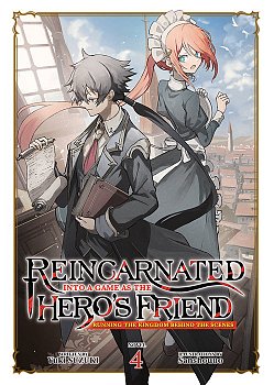 Reincarnated Into a Game as the Hero's Friend: Running the Kingdom Behind the Scenes (Light Novel) Vol. 4 - MangaShop.ro