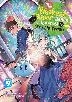 Weakest Tamer Began a Journey to Pick Up Trash (Light Novel) Vol. 9 - MangaShop.ro