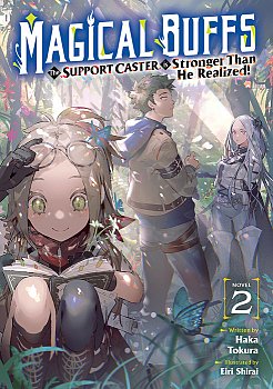 Magical Buffs: The Support Caster Is Stronger Than He Realized! (Light Novel) Vol. 2 light novel