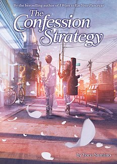 Confession Strategy (Light Novel) light novel