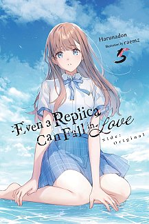 Even a Replica Can Fall in Love, Vol. 5 light novel