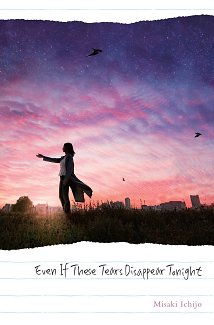 Even If These Tears Disappear Tonight (Hardcover) light novel
