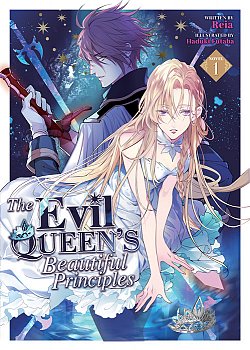 The Evil Queen's Beautiful Principles (Light Novel) Vol. 1 - MangaShop.ro