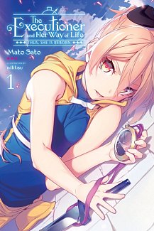 The Executioner and Her Way of Life Novel Vol.  1