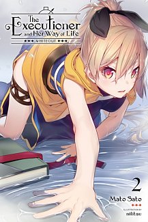 The Executioner and Her Way of Life Novel Vol.  2