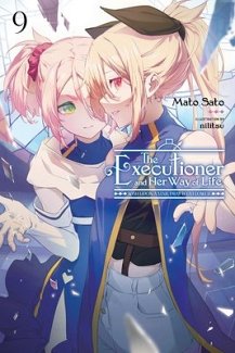 The Executioner and Her Way of Life, Vol. 9 light novel
