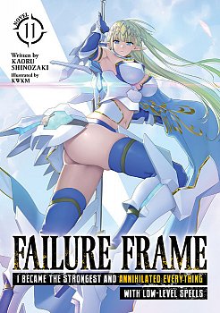 Failure Frame: I Became the Strongest and Annihilated Everything with Low-Level Spells (Light Novel) Vol. 11 - MangaShop.ro