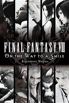 Final Fantasy VII Novel: On the Way to a Smile - MangaShop.ro