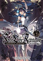 Free Life Fantasy Online: Immortal Princess (Light Novel) Vol. 3 light novel