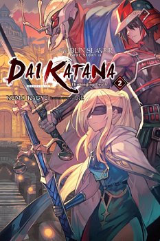 Goblin Slayer Novel Side Story 2: Dai Katana Vol.  2 - MangaShop.ro