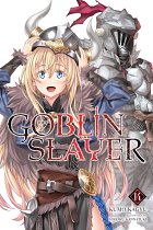 Goblin Slayer, Vol. 14 (Light Novel) light novel