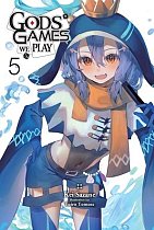 Gods' Games We Play, Vol. 5 light novel