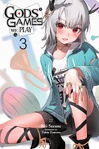 Gods' Games We Play, Vol. 3 (Light Novel) light novel