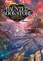The Haunted Bookstore - Gateway to a Parallel Universe (Light Novel) Vol. 5 light novel