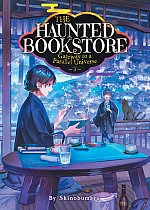 The Haunted Bookstore - Gateway to a Parallel Universe (Light Novel) Vol. 7 light novel