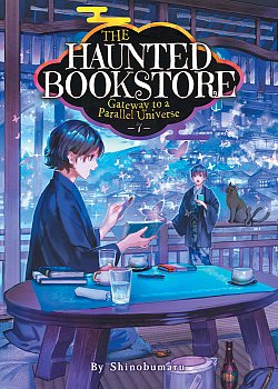 The Haunted Bookstore - Gateway to a Parallel Universe (Light Novel) Vol. 7 - MangaShop.ro