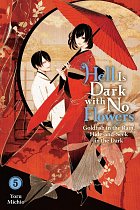 Hell Is Dark with No Flowers, Vol. 5 light novel