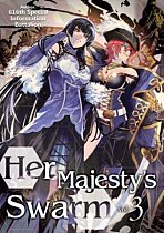 Her Majesty's Swarm: Volume 3 light novel