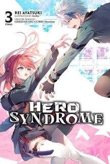 Hero Syndrome, Vol. 3 light novel