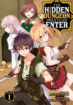 The Hidden Dungeon Only I Can Enter (Light Novel) Vol.  1 - MangaShop.ro
