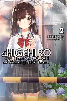Higehiro: After Being Rejected, I Shaved and Took in a High School Runaway, Vol. 2 (Light Novel) - MangaShop.ro