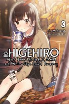 Higehiro: After Being Rejected, I Shaved and Took in a High School Runaway, Vol. 3 (Light Novel) light novel