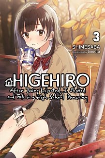 Higehiro: After Being Rejected, I Shaved and Took in a High School Runaway, Vol. 3 (Light Novel)