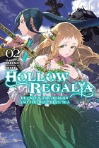 Hollow Regalia, Vol. 2 (Light Novel) light novel