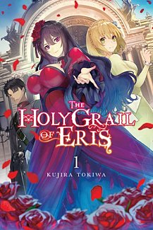 The Holy Grail of Eris Vol.  1 (Light Novel)