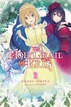 The Holy Grail of Eris Vol.  2 (Light Novel) light novel