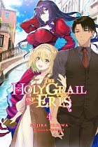 The Holy Grail of Eris, Vol. 4 (Light Novel) light novel