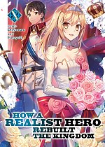 How a Realist Hero Rebuilt the Kingdom (Light Novel) Vol. 10 light novel