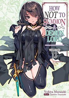 How Not to Summon a Demon Lord Novel Vol. 13