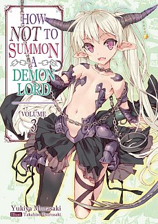 How Not to Summon a Demon Lord Novel Vol.  3