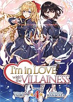 I'm in Love with the Villainess (Light Novel) Vol.  4 light novel