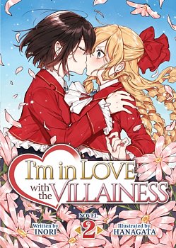 I'm in Love with the Villainess (Light Novel) Vol.  2 - MangaShop.ro