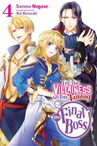I'm the Villainess, So I'm Taming the Final Boss, Vol. 4 (Light Novel) light novel