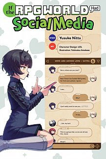 If the RPG World Had Social Media (Light Novel) Vol.  1