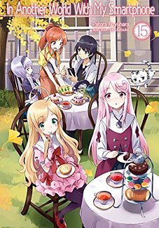 In Another World with My Smartphone Novel Vol. 15