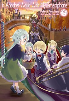 In Another World with My Smartphone: Volume 25