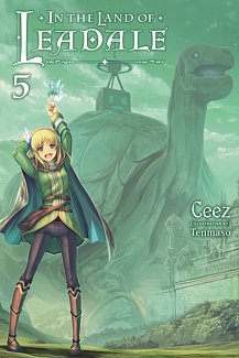 In the Land of Leadale Novel Vol.  5