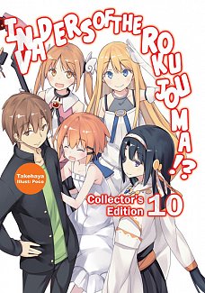 Invaders of the Rokujouma!? Collector's Edition Novel Vol. 10